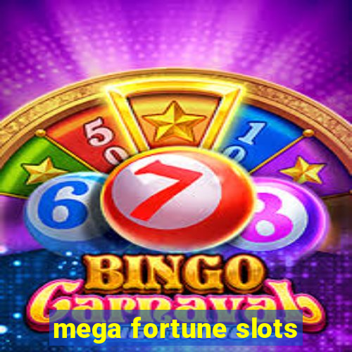 mega fortune slots