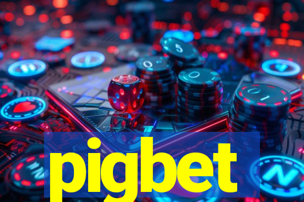 pigbet