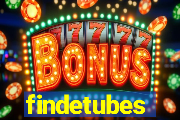 findetubes