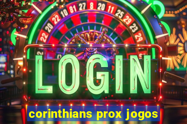 corinthians prox jogos