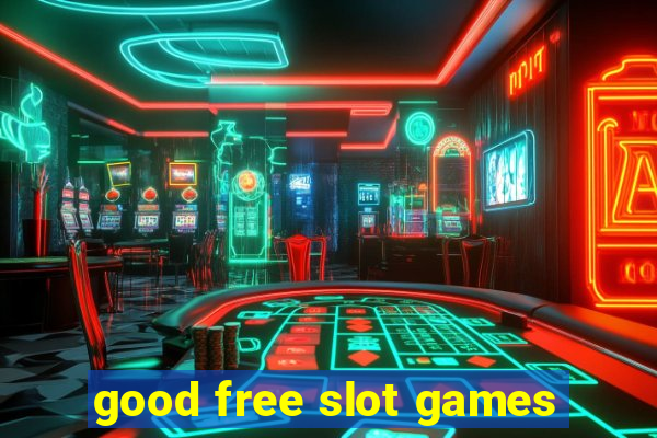 good free slot games