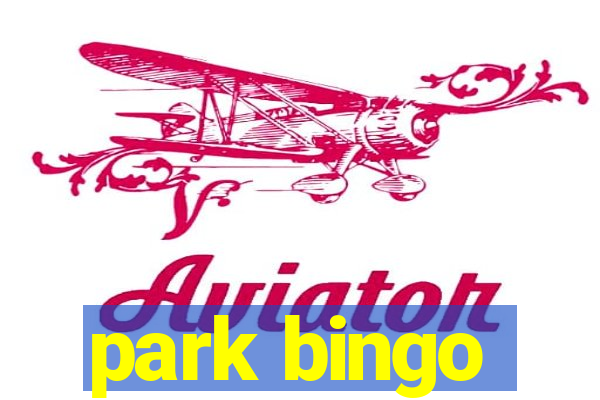 park bingo