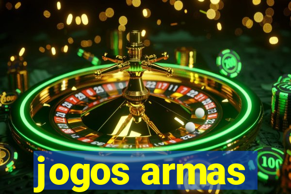 jogos armas