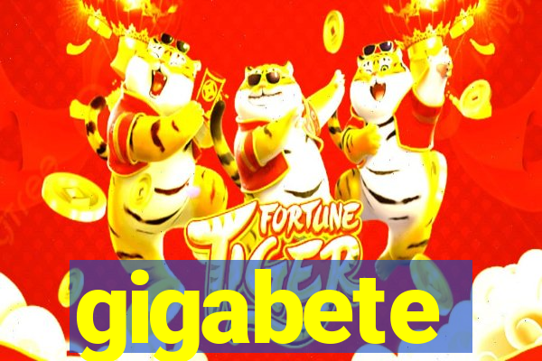 gigabete