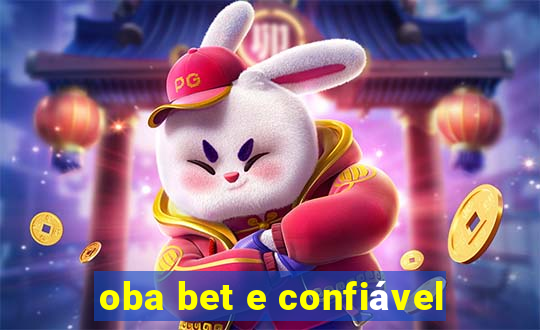 oba bet e confiável