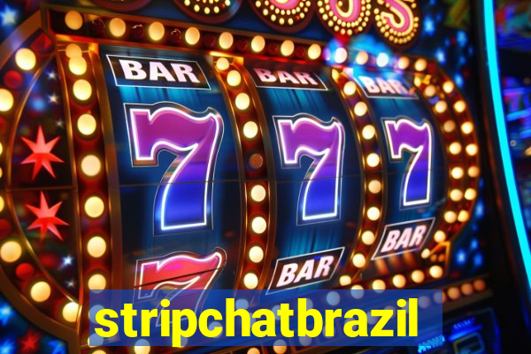 stripchatbrazil