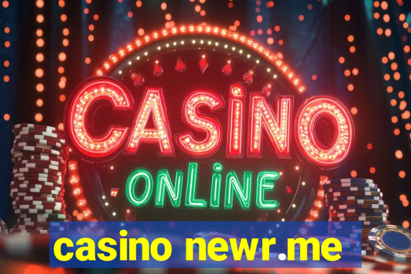 casino newr.me