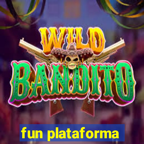 fun plataforma