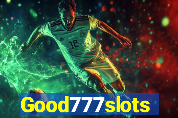 Good777slots