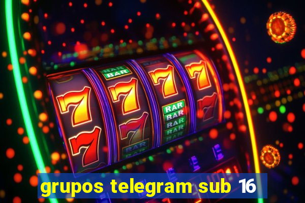 grupos telegram sub 16