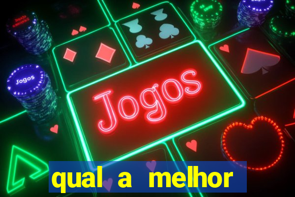 qual a melhor plataforma do jogo do tigre