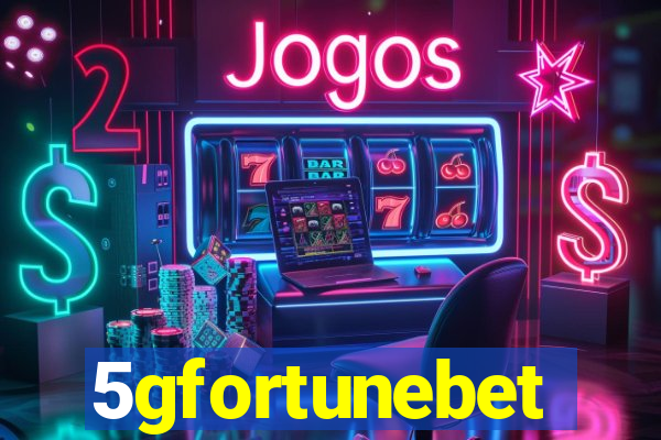 5gfortunebet