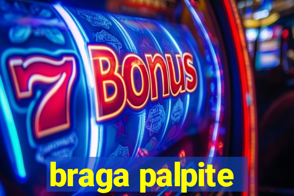 braga palpite