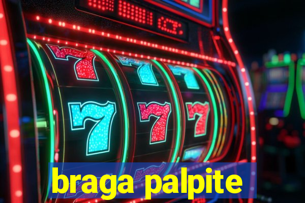 braga palpite