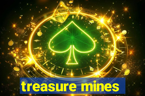 treasure mines