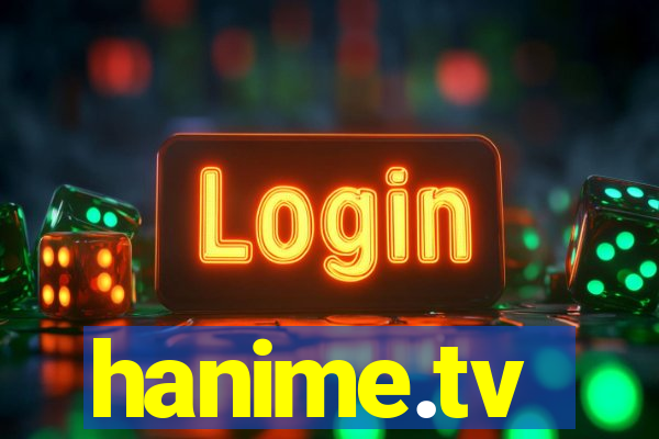 hanime.tv