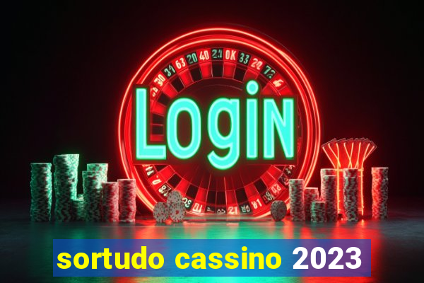 sortudo cassino 2023