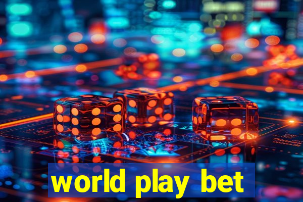 world play bet