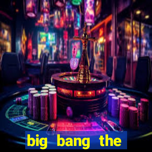 big bang the universe slot