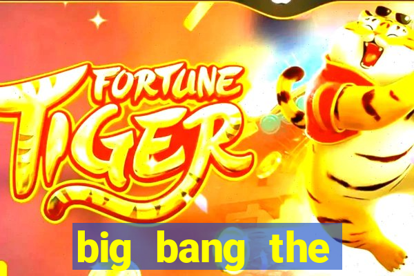 big bang the universe slot