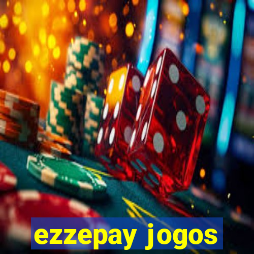 ezzepay jogos