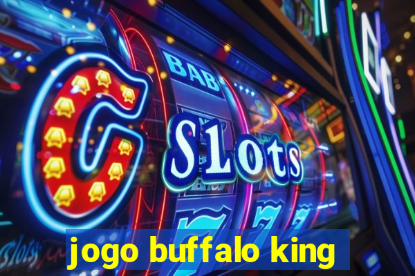 jogo buffalo king