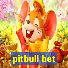 pitbull bet