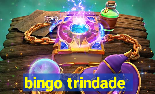 bingo trindade