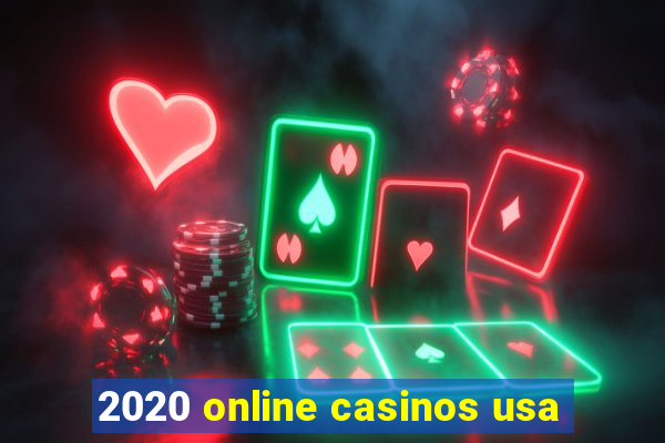 2020 online casinos usa