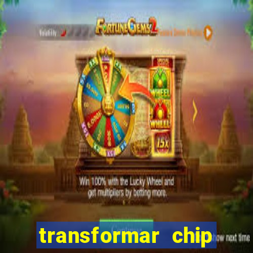 transformar chip tim em esim