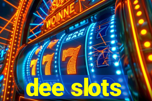 dee slots