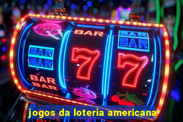 jogos da loteria americana