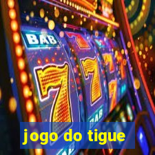 jogo do tigue