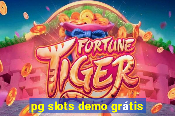 pg slots demo grátis