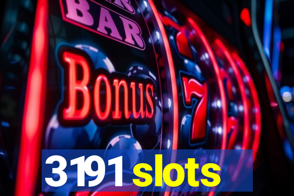 3191 slots