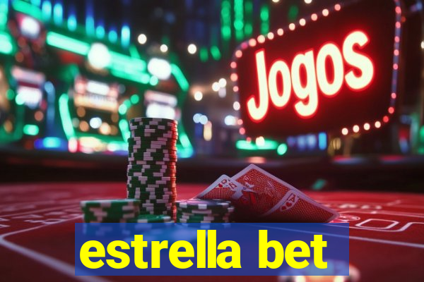 estrella bet