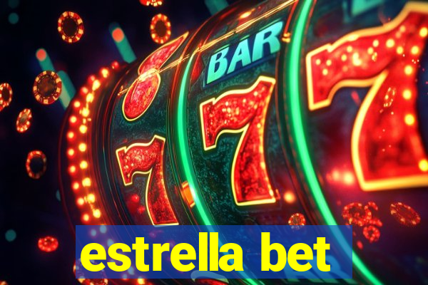 estrella bet