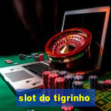 slot do tigrinho