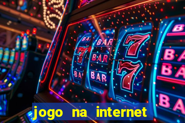 jogo na internet que ganha dinheiro