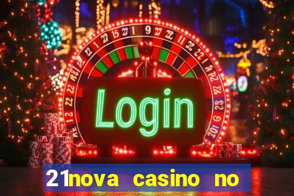 21nova casino no deposit bonus code