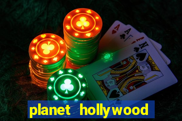 planet hollywood resort casino