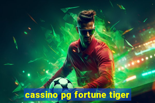 cassino pg fortune tiger