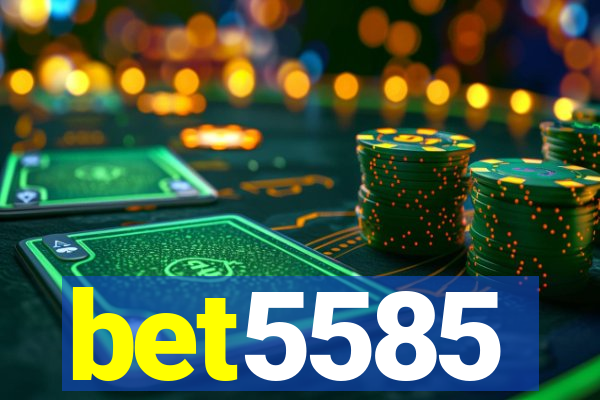 bet5585