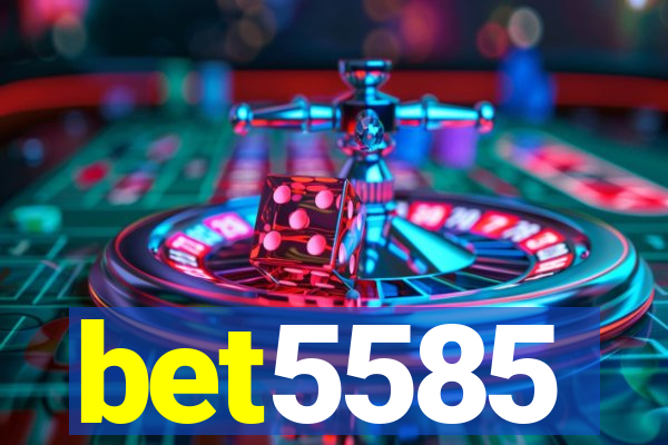 bet5585