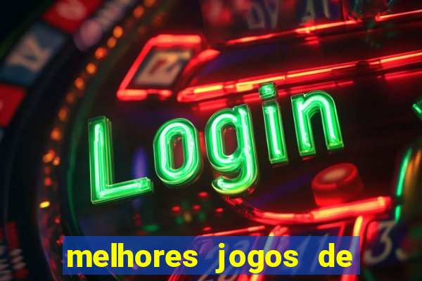 melhores jogos de casino online