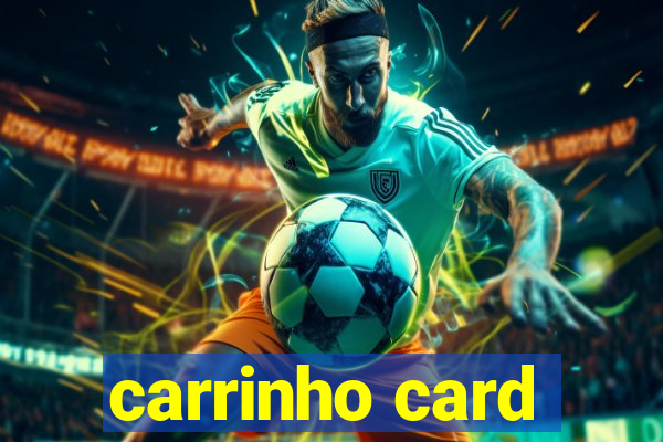 carrinho card