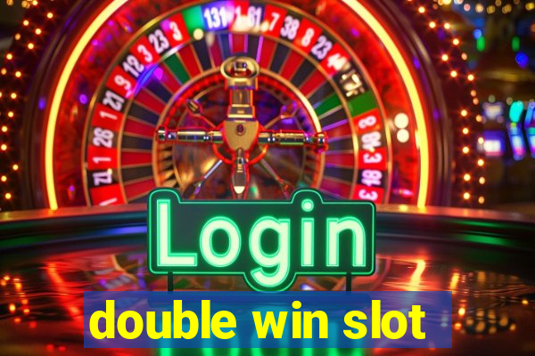 double win slot