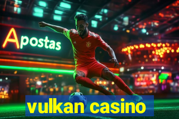 vulkan casino