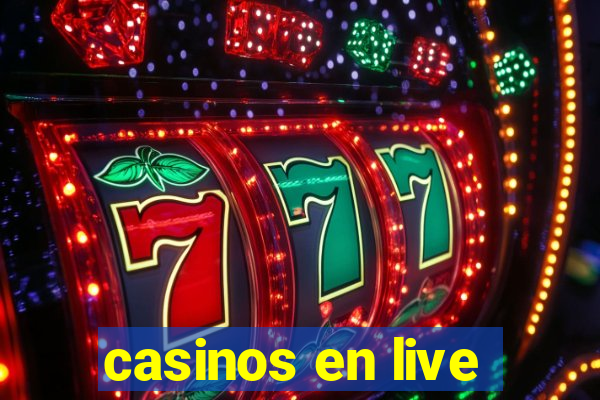 casinos en live