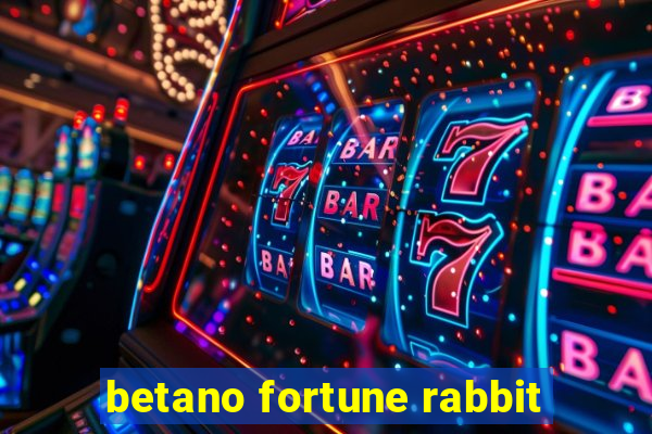 betano fortune rabbit